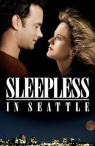 SLEEPLESS IN SEATTLE: Longing and belief carried the story. Romance as destiny — the feeling that something is pulling you toward someone you haven’t met yet.